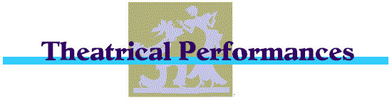 Theatrical Header.gif (9002 bytes)